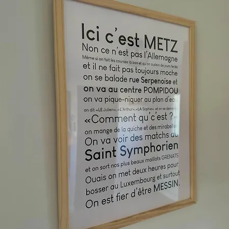 Maison Du Bonheur * Montigny-les-Metz